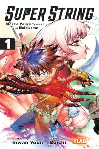 Super String: Marco PoloÃ¢â‚¬â„¢s Travel to the Multiverse, Vol. 1