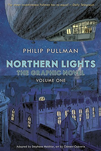 Northern Lights - The Graphic Novel Volume 1: Philip Pullman (His Dark Materials)