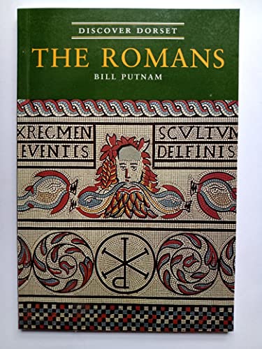 Discover Dorset : The Romans