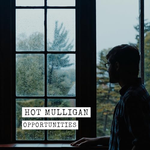 Hot Mulligan - OPPORTUNITIES [VINYL]