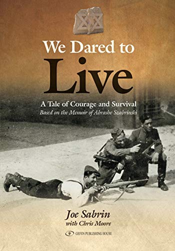 We Dared to Live