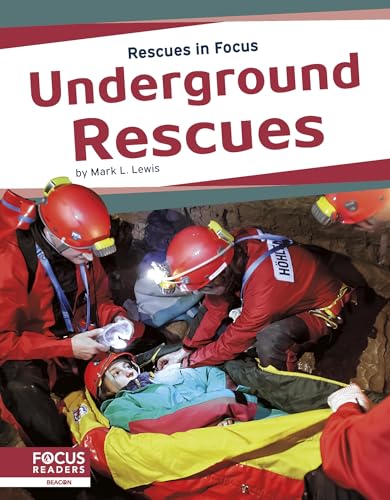 Underground Rescues