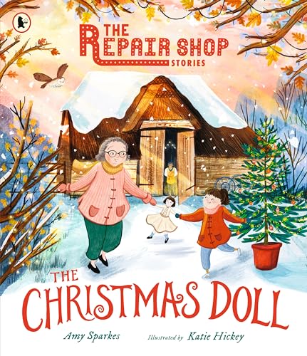 The Repair Shop Stories: The Christmas Doll : A magical Christmas story