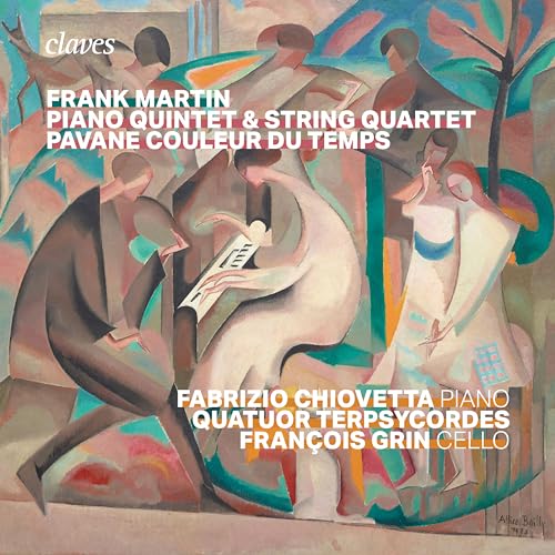 Fabrizio Chiovetta Francois G - Frank Martin: Piano Quintet / Quartet / Pavane Couleur Du Temps [CD]