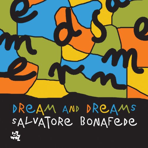 CD cover: abstract colorful shapes with black text "Dream and Dreams" and artist name.