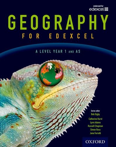 Geography for Edexcel A Level Year 1 and AS Student Book (A Level Geography for Edexcel 2016)