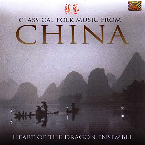 Heart Of The Dragon Ensemble - Classical Folk Music From China [CD]