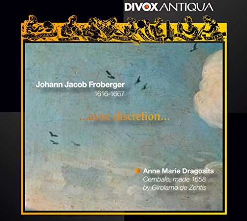 Anne Marie Dragosits - FROHBERGER: AVEC DISCRETION [CD]