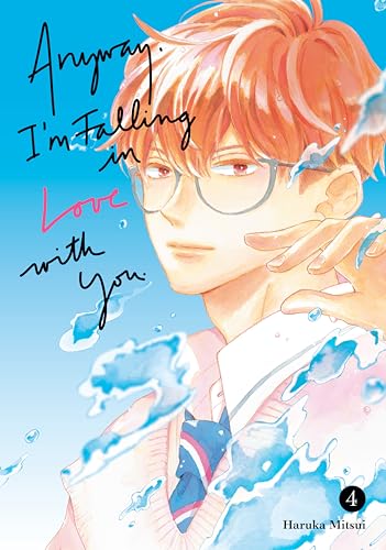 Anyway, I'm Falling In Love With You. 4 : 4