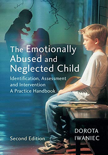 The Emotionally Abused and Neglected Child: Identification