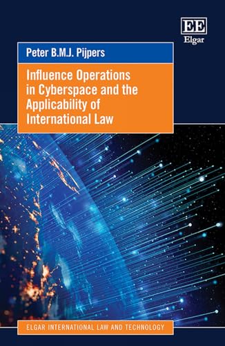 Influence Operations in Cyberspace and the Applicability of International Law