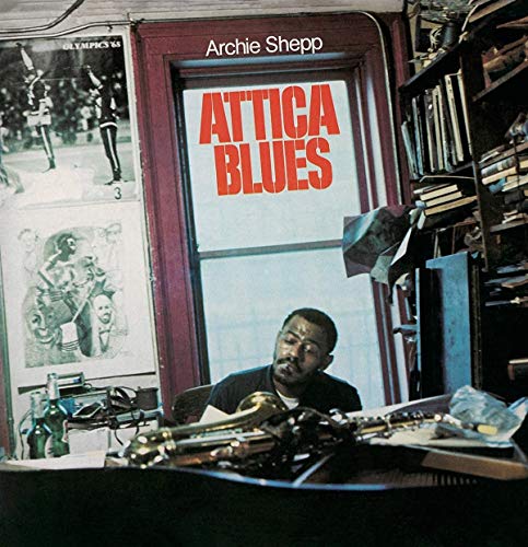 Archie Shepp - Attica Blues [7"] [VINYL]