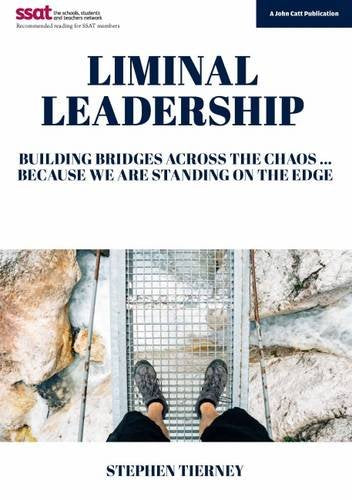 Liminal Leadership: Building bridges across the chaos... because we're standing on the edge