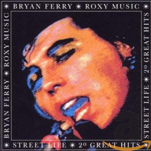 Roxy Music Bryan Ferry - Street Life - 20 Greatest Hits [CD]