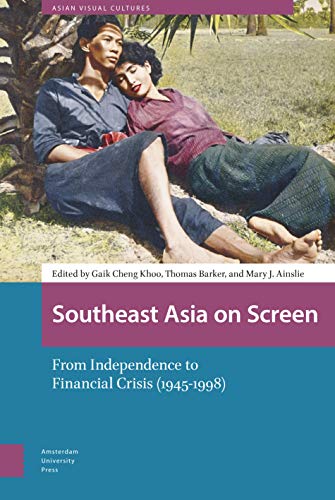 Book cover: couple resting, title “Southeast Asia on Screen”, teal background.