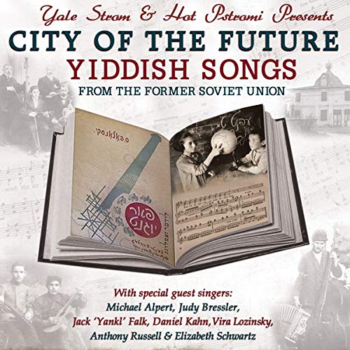 CD cover: "City Of The Future" – Yiddish songs from the Soviet Union.