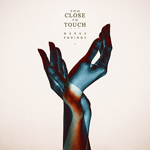 Too Close To Touch - Nerve Endings [CD]