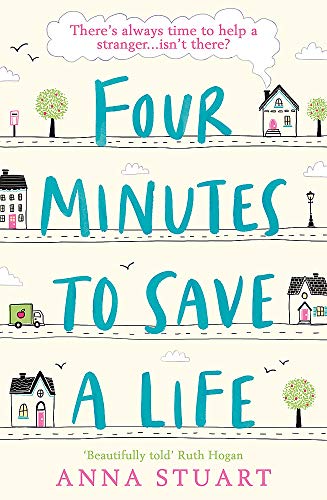 Four Minutes to Save a Life: A feel-good story that will make you laugh and cry