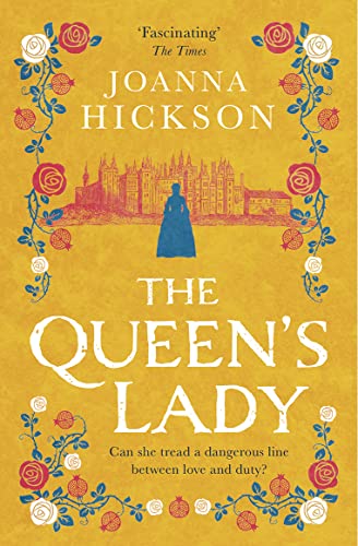 The Queen’s Lady: A captivating Tudor historical drama from the international bestselling author: Book 2 (Queens of the Tower)