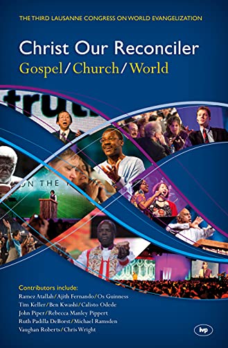 Christ Our Reconciler : Gospel, Church, World