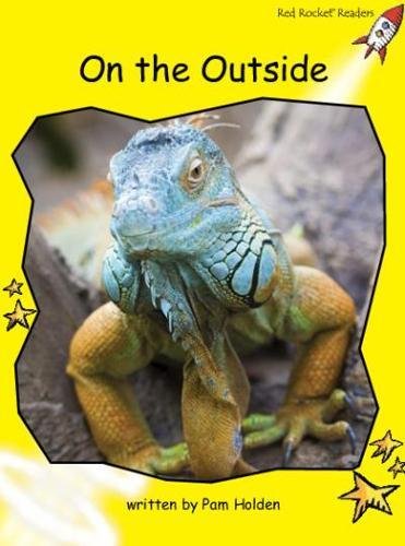 On the Outside Big Book Edition (Early Level 2 Non-Fiction Set C): Early Level 2 Non-Fiction Set C: On the Outside Big Book Edition