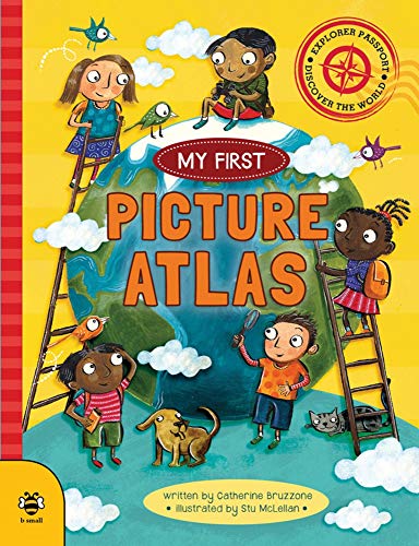 FIRST PICTURE ATLAS: Discover the World (My First...)