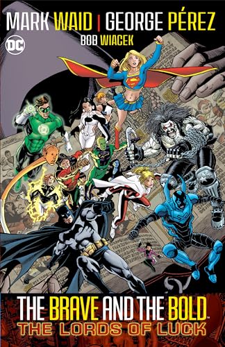 Brave & Bold Vol. 1: Lords of Luck : (2024 Edition)