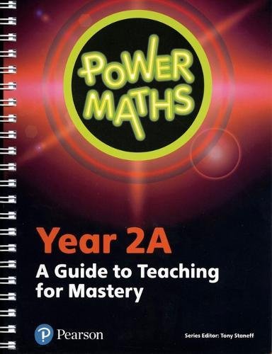 Power Maths Year 2 Teacher Guide 2A (Power Maths Print)