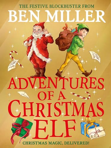 Adventures of a Christmas Elf (Volume 3) (Christmas Elf Chronicles)