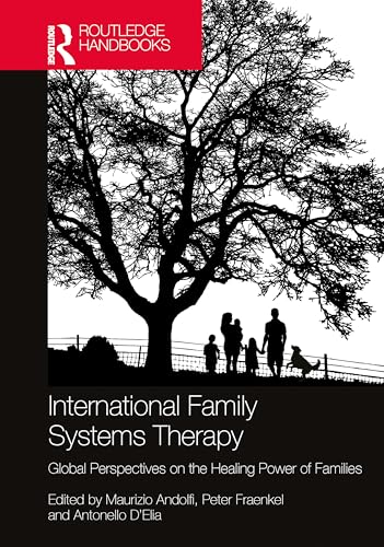 International Family Systems Therapy : Global Perspectives on the Healing Power of Families