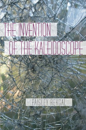 Invention of the Kaleidoscope, The