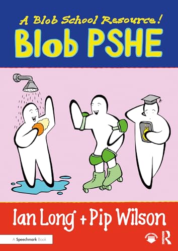 Blob PSHE : A Blob School Resource