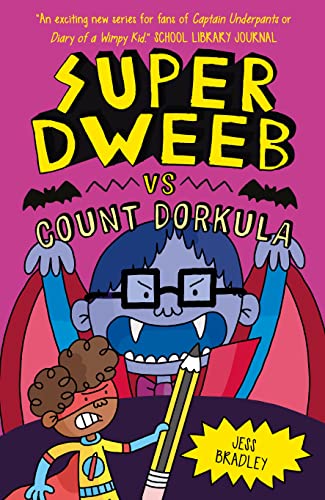 Book cover: "Super Dweeb vs Count Dorkula" featuring a boy and vampire.