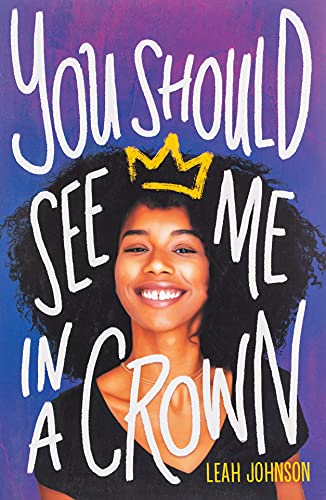 You Should See Me in a Crown