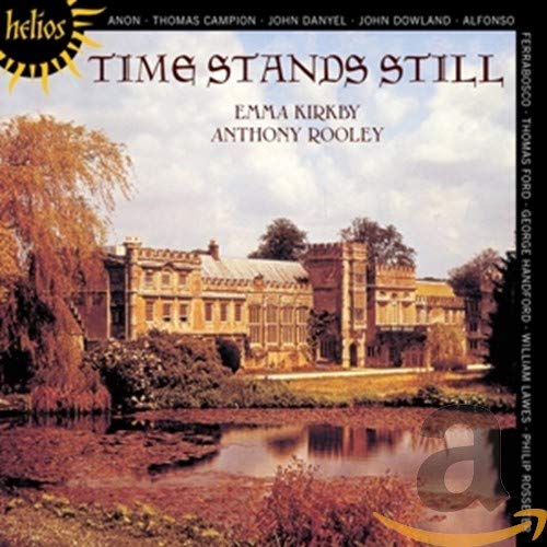 Emma Kirkby, Anthony Rooley - Time stands still - Lute songs on the theme of mutability and metamorphosis by John Dowland and his contemporaries [CD]