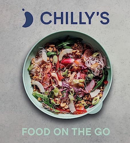 The Food on the Go: The Chilly’s Cookbook