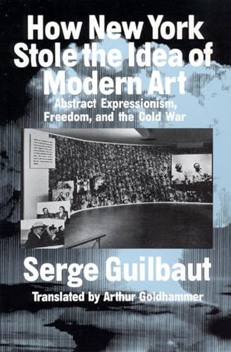 How New York Stole the Idea of Modern Art: Abstract Expressionism
