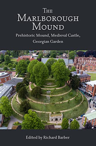 The Marlborough Mound: Prehistoric Mound