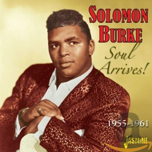Solomon Burke - Soul Arrives! 1955-1961 [CD]