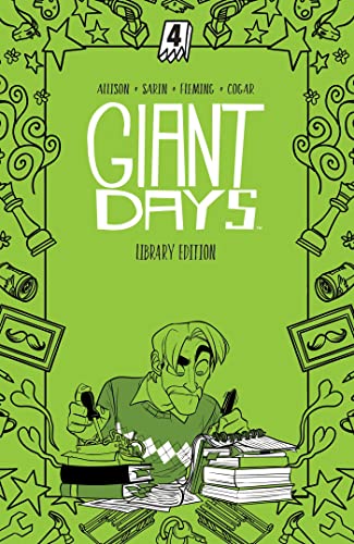 Giant Days Library Edition Vol. 4 (Giant Days Library Edition, 4)