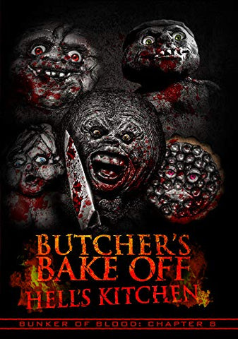 Bunker Of Blood 8: Butchers Bake Off - Hell's Kitchen [DVD]