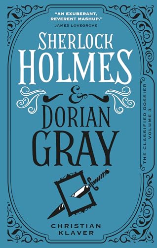 Sherlock Holmes and Dorian Gray : The Classified Dossier : 3