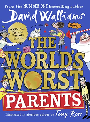 The World’s Worst Parents