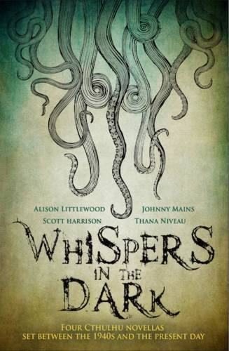Whispers in the Dark: A Cthulhu Anthology (Snowbooks Anthologies)