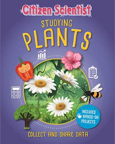 Studying Plants (Citizen Scientist)
