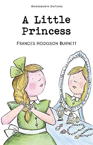 A Little Princess (Wordsworth Children's Classics)