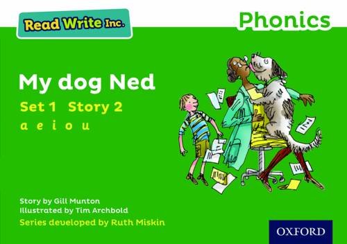 Read Write Inc. Phonics: Green Set 1 Storybook 2 My Dog Ned