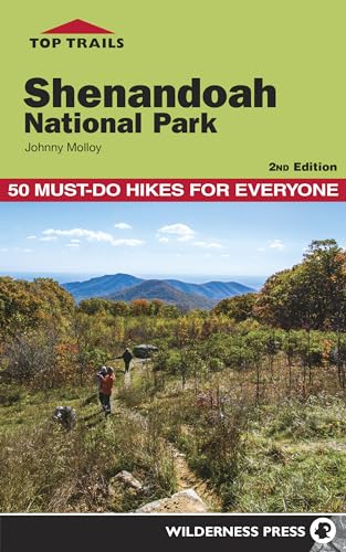Top Trails Shenandoah National Park: 50 Must-do Hikes for Everyone