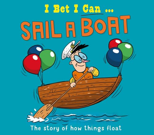 I Bet I Can: Sail a Boat