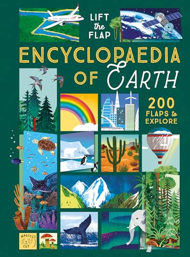 The Lift-the-Flap Encyclopaedia of Planet Earth : 200 Flaps to Explore